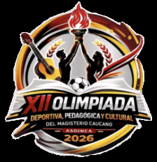 Décima Segunda Olimpiada Deportiva, Pedagógica y Cultural del Magisterio Caucano – ASOINCA [2026]
